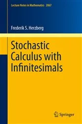 Book cover of Stochastic Calculus with Infinitesimals by Frederik S. Herzberg