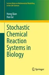 Book cover of Stochastic Chemical Reaction Systems in Biology by Unknown