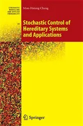 Book cover of Stochastic Control of Hereditary Systems and Applications by Unknown