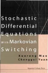 Book cover of Stochastic Differential Equations With Markovian Switching by Xuerong Mao