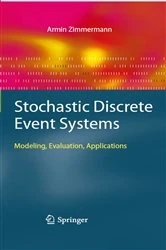 Book cover of Stochastic Discrete Event Systems by Armin Zimmermann