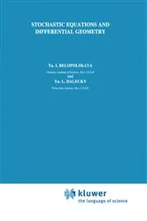 Book cover of Stochastic Equations and Differential Geometry by Ya.I. Belopolskaya