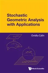 Book cover of Stochastic Geometric Analysis With Applications by Unknown