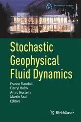 Book cover of Stochastic Geophysical Fluid Dynamics by Franco Flandoli