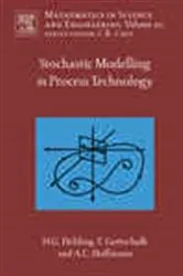 Book cover of Stochastic Modelling in Process Technology by Unknown