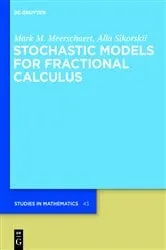 Book cover of Stochastic Models for Fractional Calculus by Mark M. Meerschaert