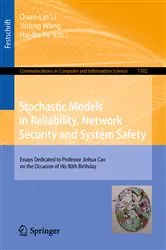 Book cover of Stochastic Models in Reliability, Network Security and System Safety by Quan-Lin Li