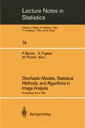Book cover of Stochastic Models, Statistical Methods, and Algorithms in Image Analysis by Unknown