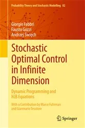 Book cover of Stochastic Optimal Control in Infinite Dimension by Unknown