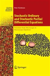 Book cover of Stochastic Ordinary and Stochastic Partial Differential Equations by Peter Kotelenez