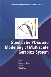 Book cover of Stochastic Pdes And Modelling Of Multiscale Complex System by Xiaopeng Chen