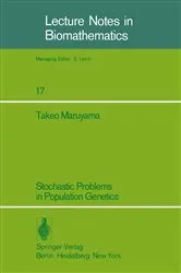 Book cover of Stochastic Problems in Population Genetics by T. Maruyama