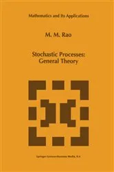 Book cover of Stochastic Processes: General Theory by Malempati M. Rao