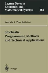 Book cover of Stochastic Programming Methods and Technical Applications by Unknown