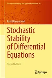 Book cover of Stochastic Stability of Differential Equations (2nd ed.) by Rafail Khasminskii