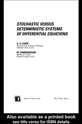 Book cover of Stochastic versus Deterministic Systems of Differential Equations by G. S. Ladde
