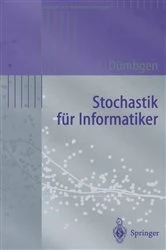 Book cover of Stochastik für Informatiker by Lutz Dümbgen