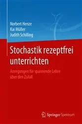Book cover of Stochastik rezeptfrei unterrichten by Norbert Henze