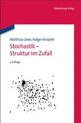 Book cover of Stochastik - Struktur im Zufall (2nd ed.) by Matthias Löwe