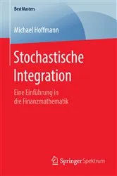 Book cover of Stochastische Integration by Michael Hoffmann