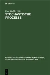 Book cover of Stochastische Prozesse by Uwe Küchler