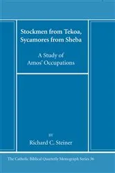 Book cover of Stockmen from Tekoa, Sycamores from Sheba by Richard C. Steiner