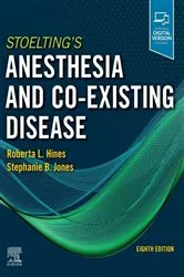 Book cover of Stoelting's Anesthesia and Co-Existing Disease E-Book (8th ed.) by Roberta L. Hines MD