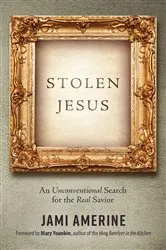Book cover of Stolen Jesus by Jami Amerine