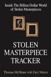 Book cover of Stolen Masterpiece Tracker by Thomas McShane