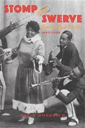 Book cover of Stomp and Swerve by David Wondrich