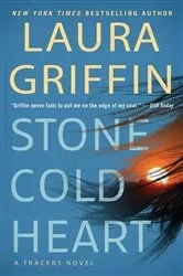 Book cover of Stone Cold Heart by Laura Griffin