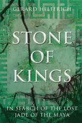 Book cover of Stone of Kings by Gerard Helferich