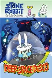 Book cover of Stone Rabbit #3: Deep-Space Disco by Erik Craddock
