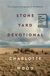 Book cover of Stone Yard Devotional by Charlotte Wood