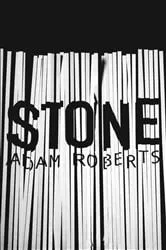 Book cover of Stone by Adam Roberts