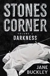 Book cover of Stones Corner Darkness by Jane Buckley