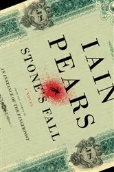 Book cover of Stone's Fall by Iain Pears