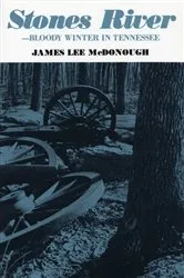 Book cover of Stones River by James Lee Mcdonough