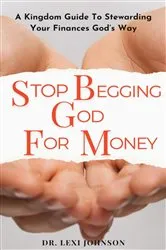 Book cover of Stop Begging God for Money by Unknown