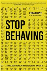 Book cover of Stop Behaving by Jerrad Lopes