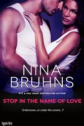 Book cover of Stop in the Name of Love by Nina Bruhns
