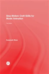 Book cover of Stop Motion: Craft Skills for Model Animation (3rd ed.) by Susannah Shaw