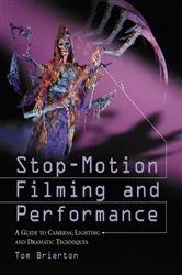 Book cover of Stop-Motion Filming and Performance by Tom Brierton