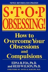 Book cover of Stop Obsessing! by Edna B. Foa