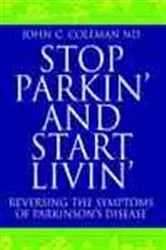Book cover of Stop Parkin & Start Livin by John C Coleman