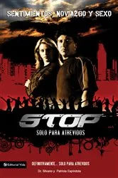 Book cover of Stop: Sentimientos, noviazgo y sexo by Silvano Espindola