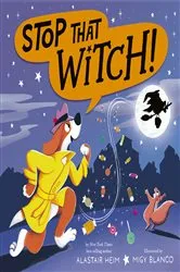 Book cover of Stop That Witch! by Alastair Heim