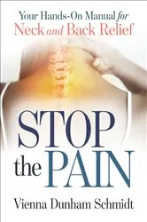 Book cover of Stop the Pain by Vienna Dunham Schmidt