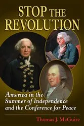 Book cover of Stop the Revolution by Thomas J. McGuire