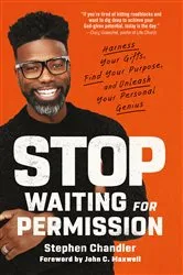 Book cover of Stop Waiting for Permission by Stephen Chandler